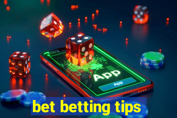 bet betting tips